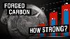 How Strong Is Forged Carbon Fibre Forged Carbon Vs Aluminium Vs Markforged Vs Onyx